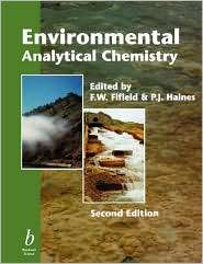 Environmental Analytical Chemistry, (0632053836), F. W. Fifield 