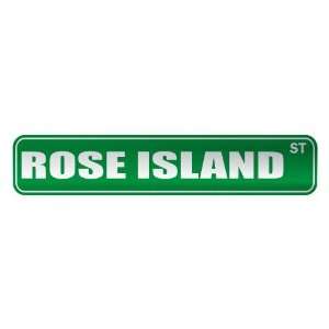   ROSE ISLAND ST  STREET SIGN CITY AMERICAN SAMOA