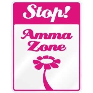  New  Stop  Amma Zone  Parking Sign Name