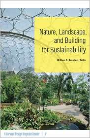 Nature, Landscape, and Building for Sustainability A Harvard Design 