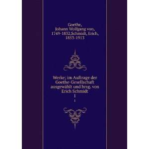   von, 1749 1832,Schmidt, Erich, 1853 1913 Goethe  Books