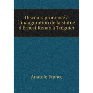   Ernest Renan Ã  TrÃ©guier Anatole, 1844 1924 France Books