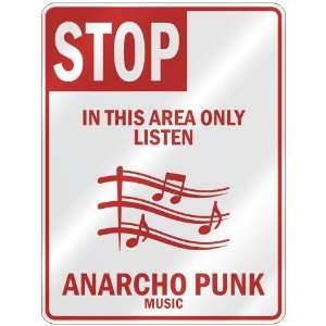  STOP  IN THIS AREA ONLY LISTEN ANARCHO PUNK  PARKING 