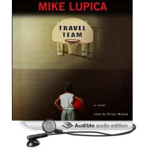  Travel Team (Audible Audio Edition) Mike Lupica, Oliver 