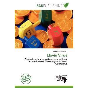  Lloviu Virus (9786200742902) Evander Luther Books