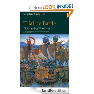 Hundred Years War Trial by Battle Trial by Battle v. 1 Jonathan 