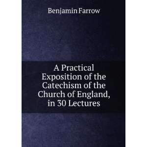   of the Church of England, in 30 Lectures Benjamin Farrow Books