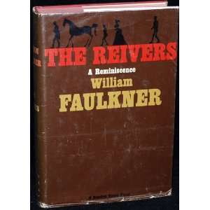  The Reivers A Reminiscence. William. FAULKNER Books