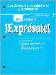 Holt Spanish 1B Expresate Cuaderno de Vocabulario y Gramatica 