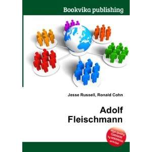  Adolf Fleischmann Ronald Cohn Jesse Russell Books
