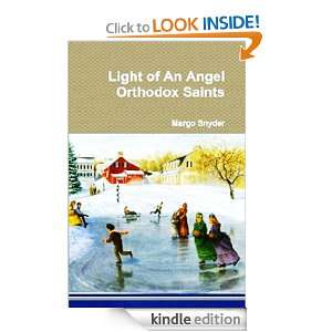 LIGHT OF AN ANGEL ORTHODOX SAINTS Margo Snyder, David Forster  