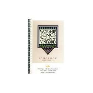  Worship Songs of the Vineyard Songbook Volume 2 