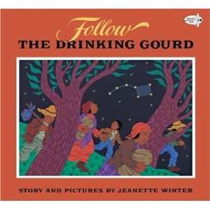  Follow the Drinking Gourd [Paperback] Jeanette Winter 