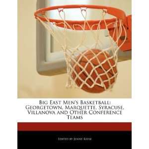 Big East Mens Basketball Georgetown, Marquette, Syracuse, Villanova 