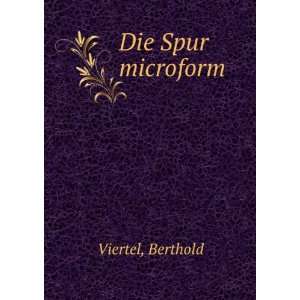  Die Spur microform Berthold Viertel Books