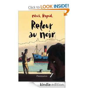 Retour au noir (Gulliver) (French Edition) Patrick Raynal  