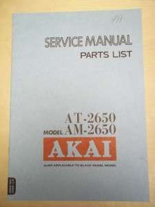 Vtg Akai Service/Repair Manual~AT 2650 Tuner AM 2650 Amplifier 