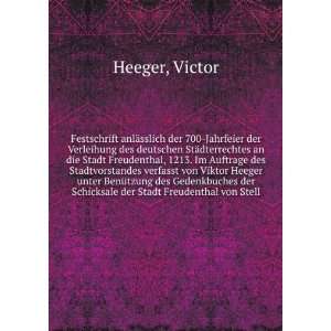   der Schicksale der Stadt Freudenthal von Stell Victor Heeger Books