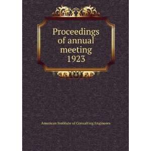  Proceedings of annual meeting. 1923 American Institute of 