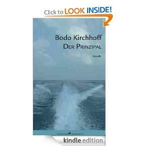 Der Prinzipal (German Edition) Bodo Kirchhoff  Kindle 