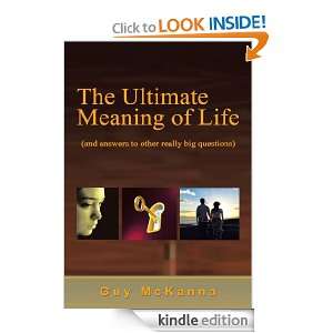 The Ultimate Meaning of Life(and answers to other really big 