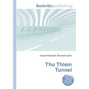  Thu Thiem Tunnel Ronald Cohn Jesse Russell Books