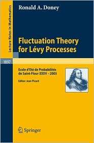 Fluctuation Theory for Levy Processes Ecole dEte de Probabilites de 