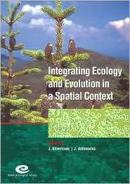 Integrating Ecology and Evolution in a Spatial Context 14th Special 