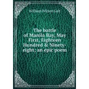   & Ninety eight; an epic poem William Wilson Galt  Books