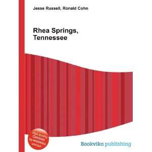 Rhea Springs, Tennessee Ronald Cohn Jesse Russell  Books