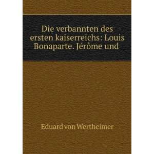  Die verbannten des ersten kaiserreichs Louis Bonaparte 