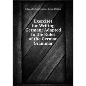  of the German Grammar Bernard RÃ¶lker Johann Gerhard Tiarks  Books