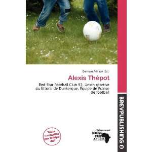   Thépot (French Edition) (9786200848031) Germain Adriaan Books