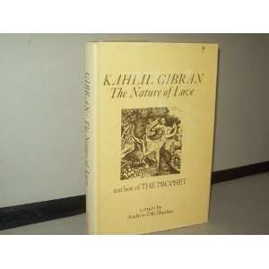   BY KAHLIL GIBRAN, VOLUME 1) KAHLIL GIBRAN, ANDREW DIB SHERFAN Books