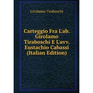   avv. Eustachio Cabassi (Italian Edition) Girolamo Tiraboschi Books