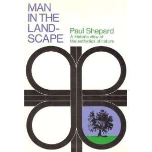  Man in the Landscape Paul Shepard Books