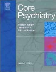 Core Psychiatry, (0702027189), Padraig Wright, Textbooks   Barnes 