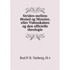   Og Den Officielle Theologie (Danish Edition) Rud P. K. Varberg Books