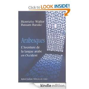 Arabesques (French Edition) Henriette WALTER, Bassam BARAKE  