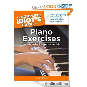 The Complete Idiots Guide to Piano Exercises Karen Berger  
