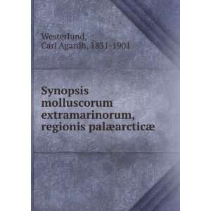   regionis palÃ¦arcticÃ¦ Carl Agardh, 1831 1901 Westerlund Books