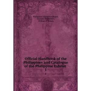   Gustavo Niederlein, William P Wilson Philippine Exposition Board