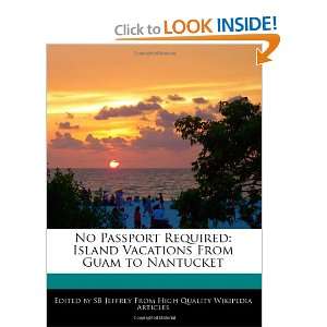  No Passport Required Island Vacations From Guam to 