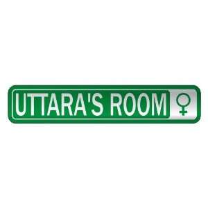   UTTARA S ROOM  STREET SIGN NAME