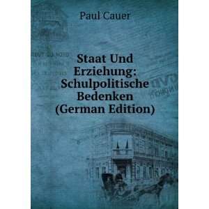   Bedenken (German Edition) (9785875217739) Paul Cauer Books