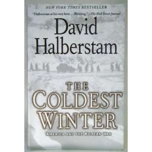   Coldest Winter   America And The Korean War David Halberstam Books