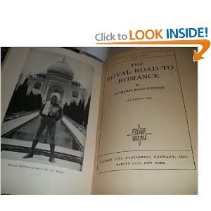   The Royal Road to Romance Richard Halliburton, B&W Photographs Books