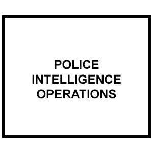  FM 3 19.50 POLICE INTELLIGENCE OPERATIONS US Army Books