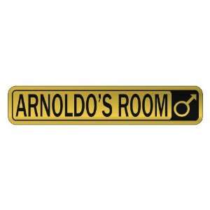   ARNOLDO S ROOM  STREET SIGN NAME