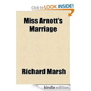 Miss Arnotts Marriage [Annotated] Richard Marsh  Kindle 